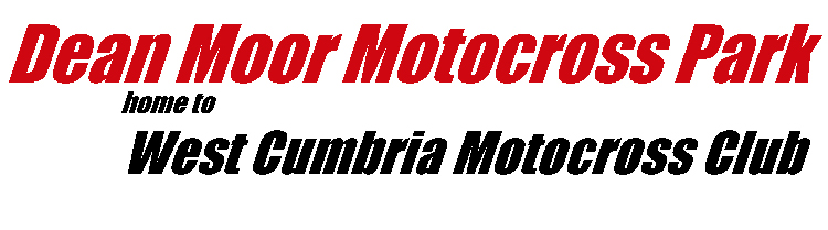 Dean Moor Motocross Park the home of West Cumbria Motocross Club